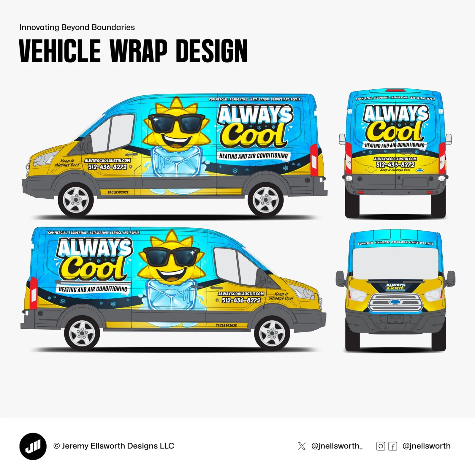 Always Cool Heating Transit van wrap board. Sky blue and yellow with a sun-on-ice mascot, phone and alwayscoolaustin.com readable.